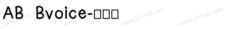 AB Bvoice字体转换